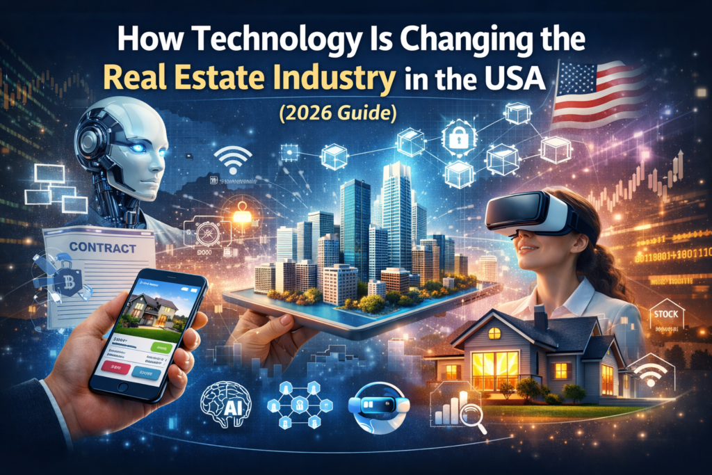 Current image: How Technology Is Changing the Real Estate Industry in the USA digital property platform
